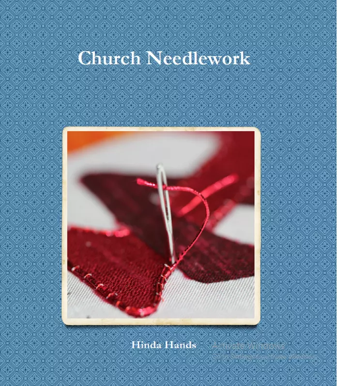 Churh Needlework By Hinda Hands Church Vestments and Needlework